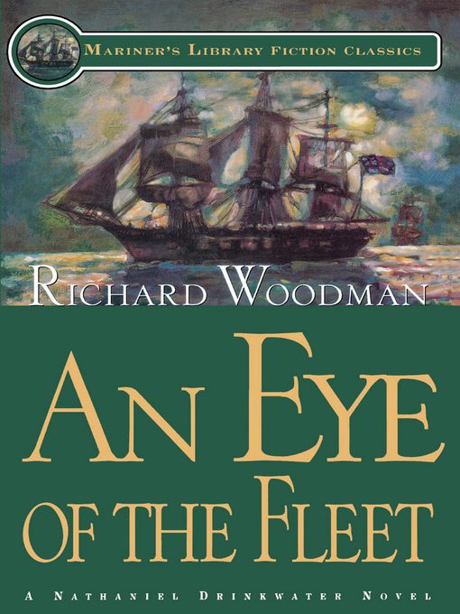 Title details for An Eye of the Fleet by Richard Woodman - Available
